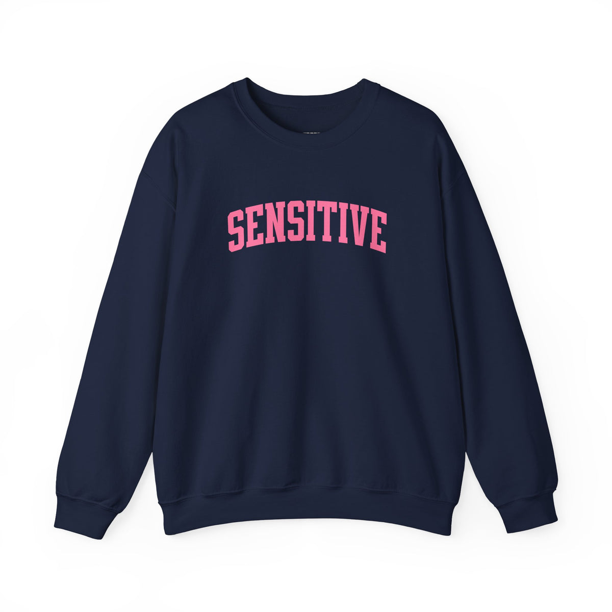 Sensitive Sweatshirt