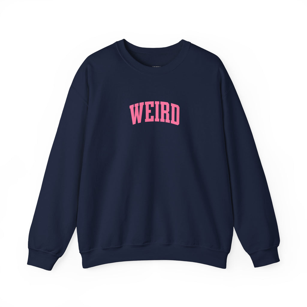Weird Sweatshirt