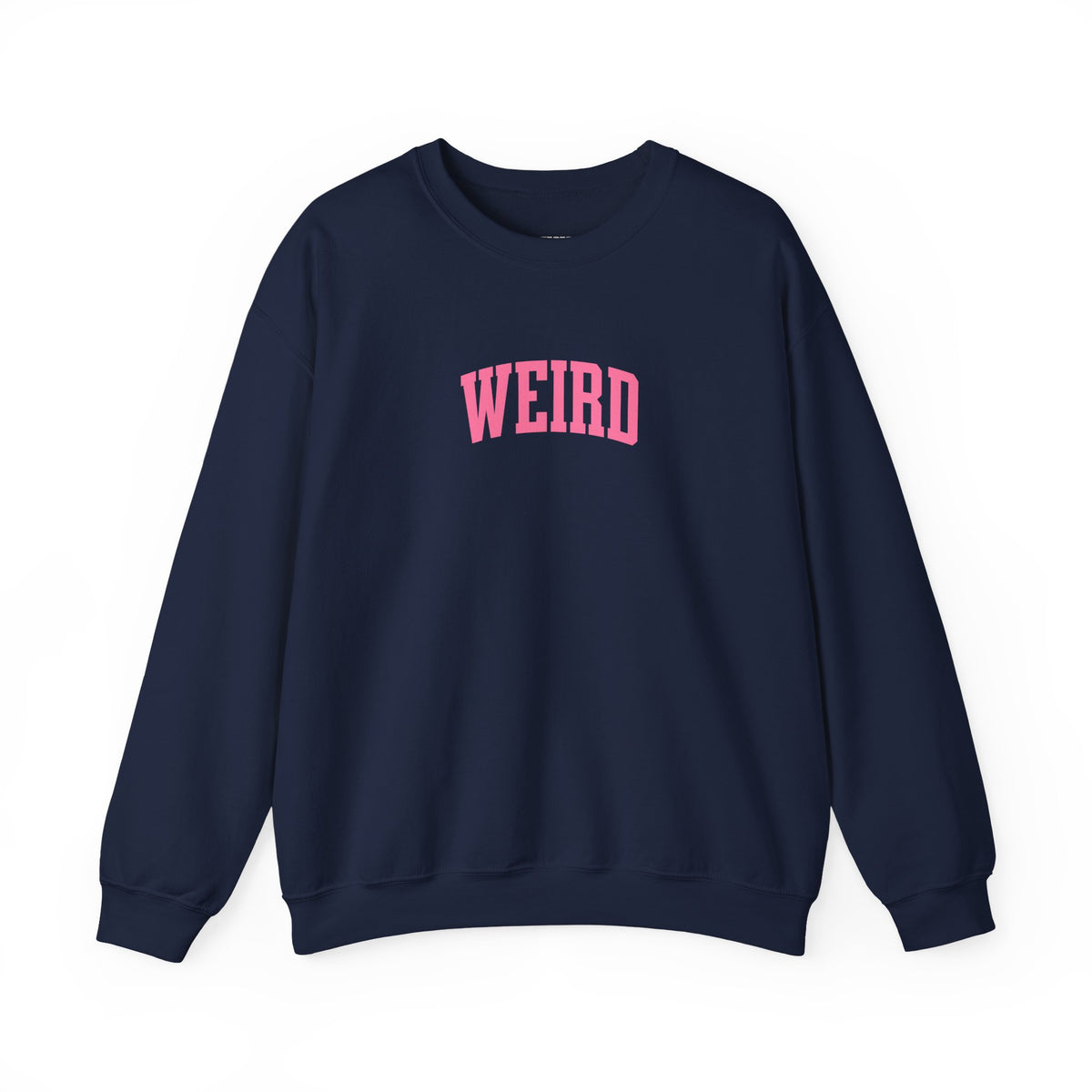 Weird Sweatshirt