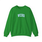 Weird Sweatshirt
