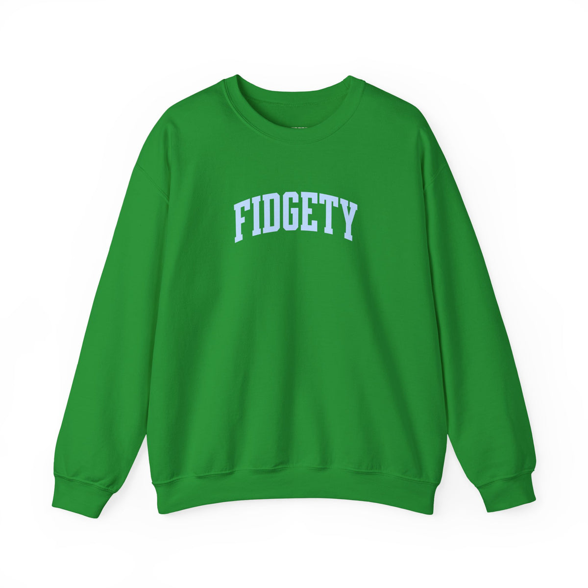 Fidgety Sweatshirt